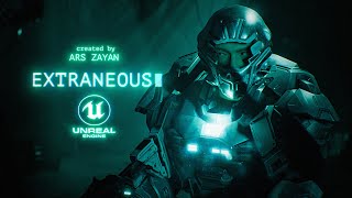 &quot;EXTRANEOUS&quot; - First short film [Unreal Engine Cinematic] by Ars Zayan