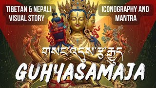 GUHYASAMAJA: The Father of All Tantras Revealed