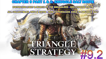Triangle Strategy - Chapter 9 Smuggle Salt Route - Dwindingling Light & March of the Smugglers
