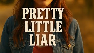 Pretty Little Liar (lyric video)