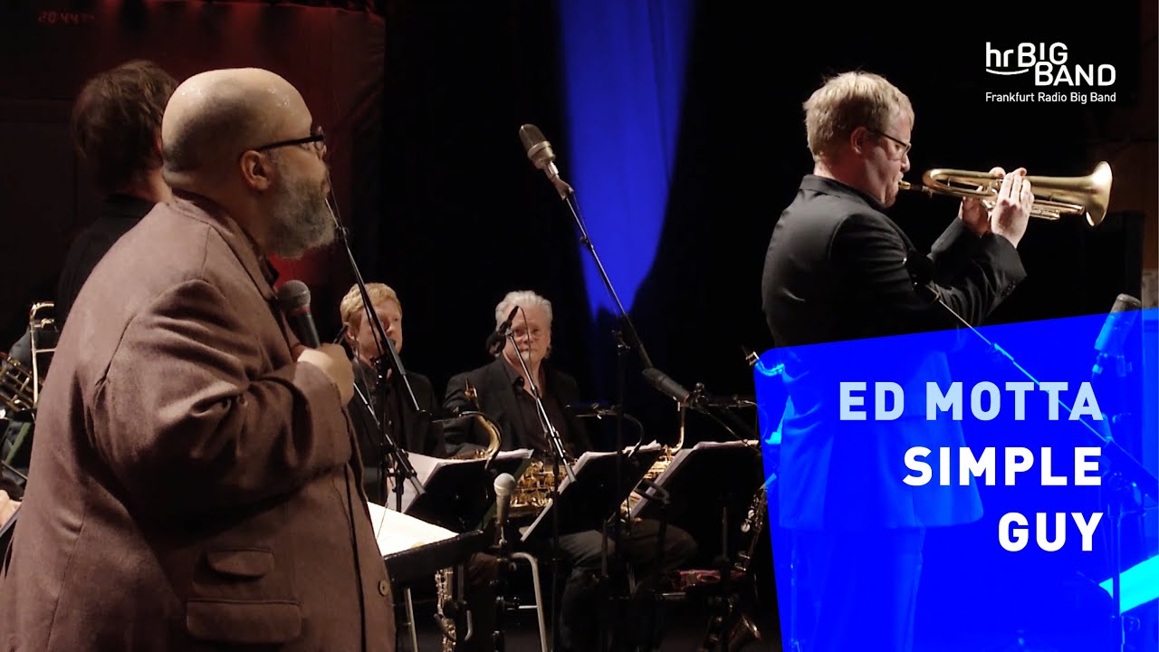 Ed Motta: "SIMPLE GUY" | Frankfurt Radio Big Band | Jazz | Soul adlı videoyu YouTube'da izle Ed Motta: "SIMPLE GUY" | Frankfurt Radio Big Band | Jazz | Soul adlı videoyu YouTube'da izle