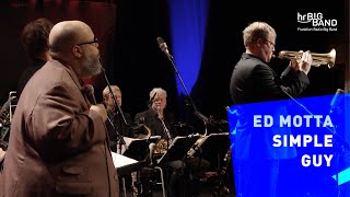 Ed Motta: &quot;SIMPLE GUY&quot; | Frankfurt Radio Big Band | Jazz | Soul