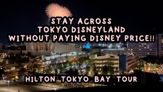 Download Lagu JAPAN HOTEL: Stay across from Tokyo Disneyland without paying Disney price! Hilton Tokyo Bay tour MP3