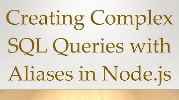 Creating Complex SQL Queries with Aliases in Node.js