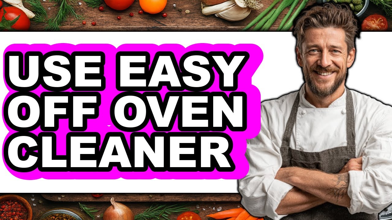 How to Use Easy-Off Oven Cleaner (Easy Method)