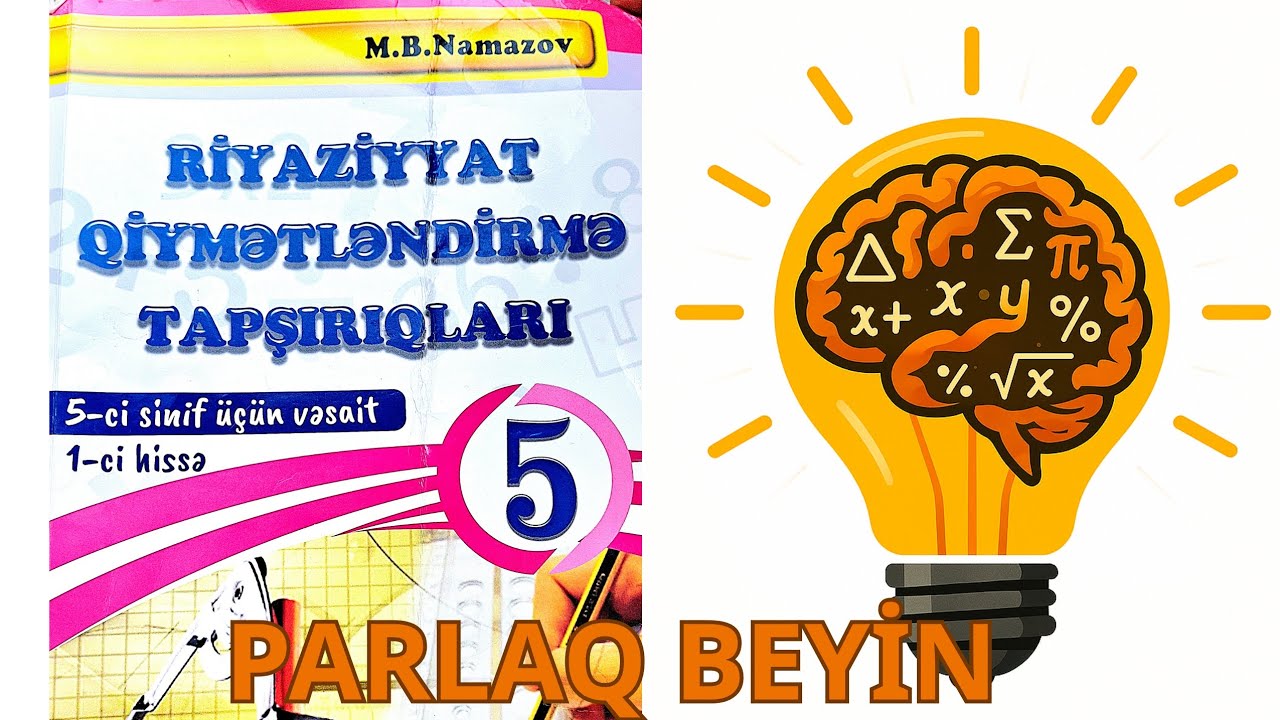 Riyaziyyat 5-ci sinif Namazov Qiymətləndirmə Natural ədədlərin toplanması və çıxılması variant A 