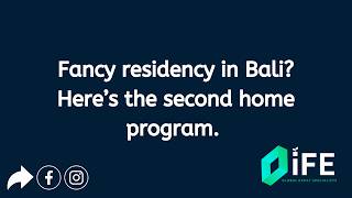 Second home program for Bali / Indonesia for digital nomads & expats | Investments for Expats
