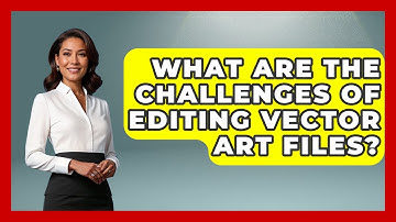 What Are the Challenges of Editing Vector Art Files? | The Virtual Art Desk News