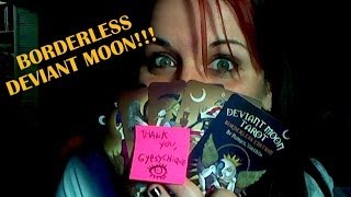 BORDERLESS Deviant Moon!!!