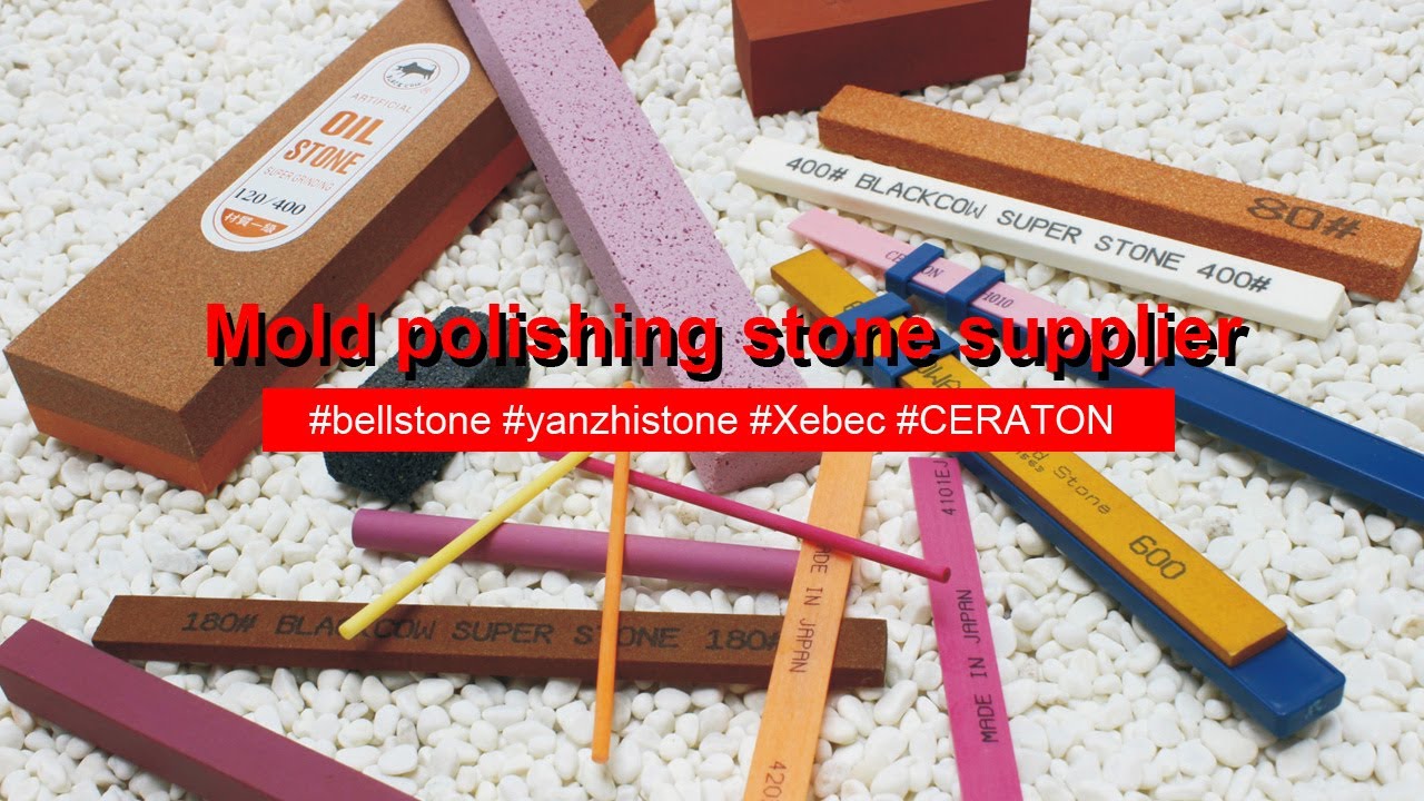 Mold mould & die polishing stone supplier