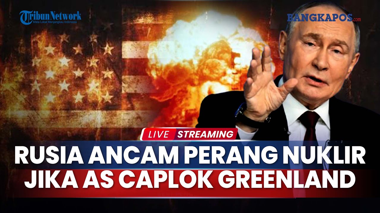 🔴Ancaman Perang Nuklir Rusia jika AS Berani Caplok Greenland, NATO Terancam Pecah