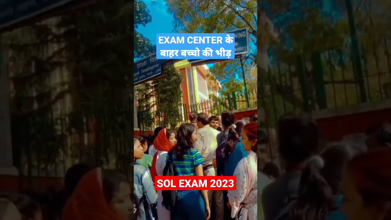 DU SOL MARCH EXAMINATION ENTRY TIMING 2023 - FIRST SEMESTER 