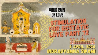 Stimulation for Ecstatic Love Part 72 - Your Rain Of Love