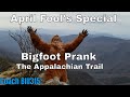 Bigfoot on the AT: April Fool's Backpacking Special