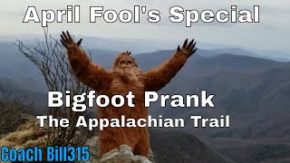 Bigfoot on the AT: April Fool's Backpacking Special