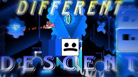 (my new hardest on phone) DIFFERENT DESCENT by danke (hard demon)