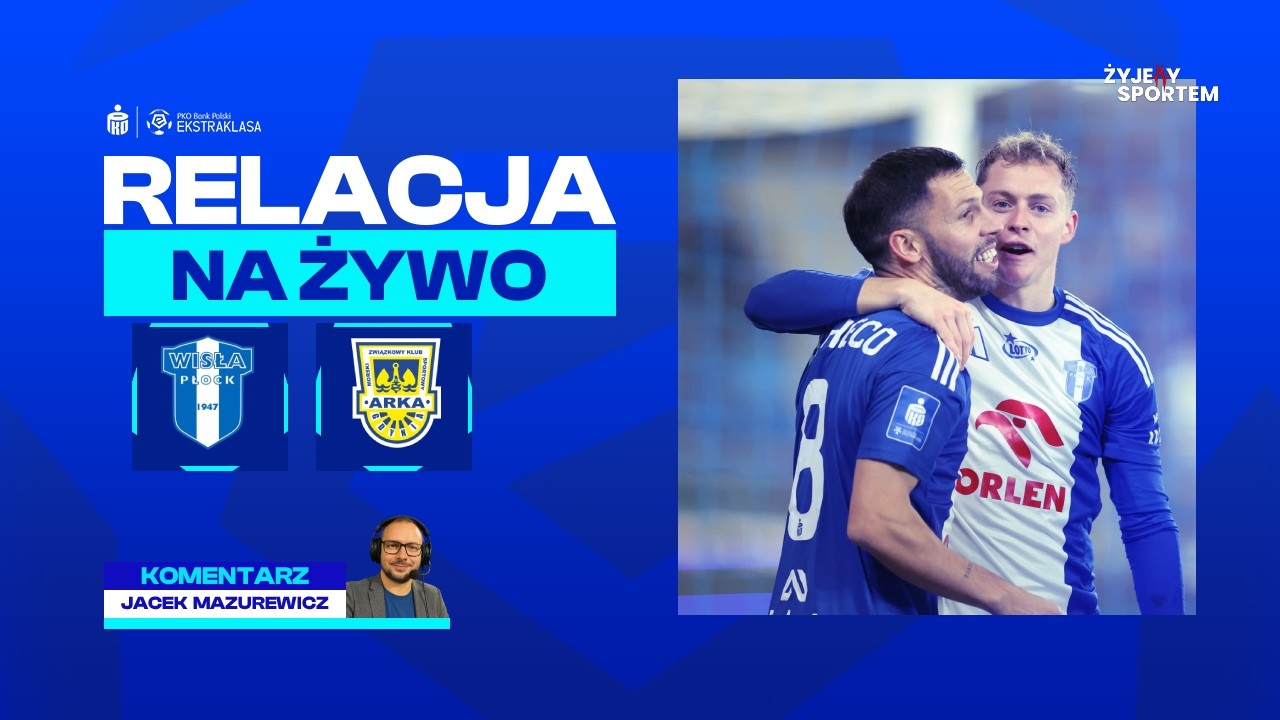 🔴POGROM! Wisła Płock - Arka Gdynia | MECZ NA ŻYWO PKO BP Ekstraklasa LIVE TRANSMISJA NA ŻYWO