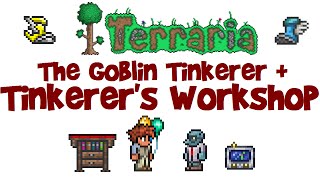 The Goblin Tinkerer & Tinkerer's Workshop! (Terraria 1.3, Guide #14)