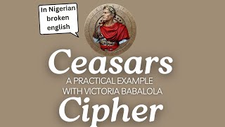 Cesaer's Cipher Practicals Broken English:Pan-African STM Cinema Competition 2024