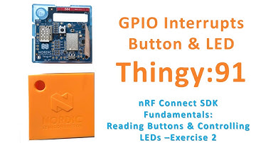 GPIO Button Interrupt and LED Thingy:91
