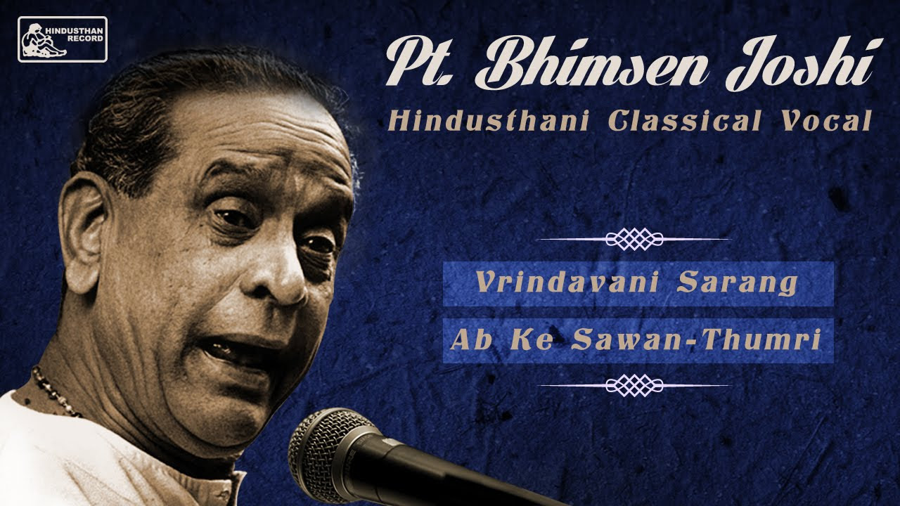 Best of Pt Bhimsen Joshi  Hindustani Classical Vocal