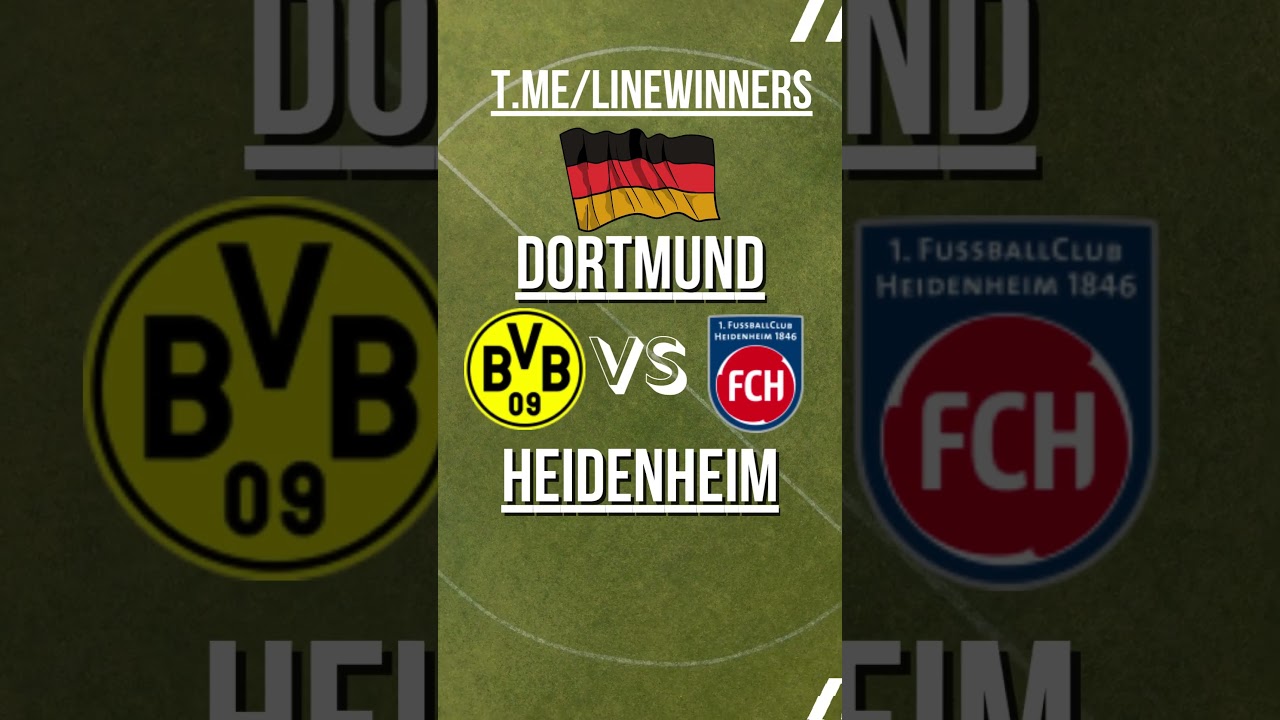 Borussia Dortmund vs FC Heidenheim | Soccer Prediction & Betting Tips |  MatchDay