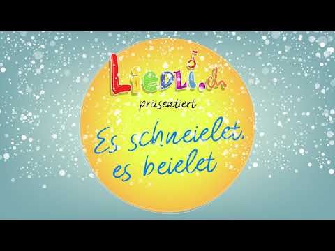 Es schneielet, es beielet | Kinderlieder by Liedli.ch