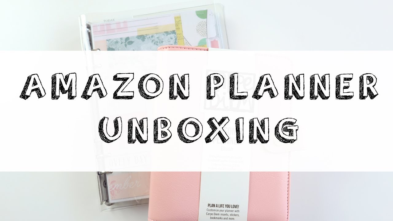 Amazon Planner Unboxing YouTube