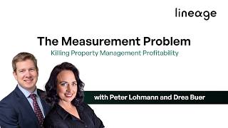 The Measurement Problem Killing Property Management Profitability (with Peter Lohmann)