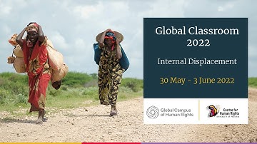 Day 2: Global Classroom 2022 on Internal displacement