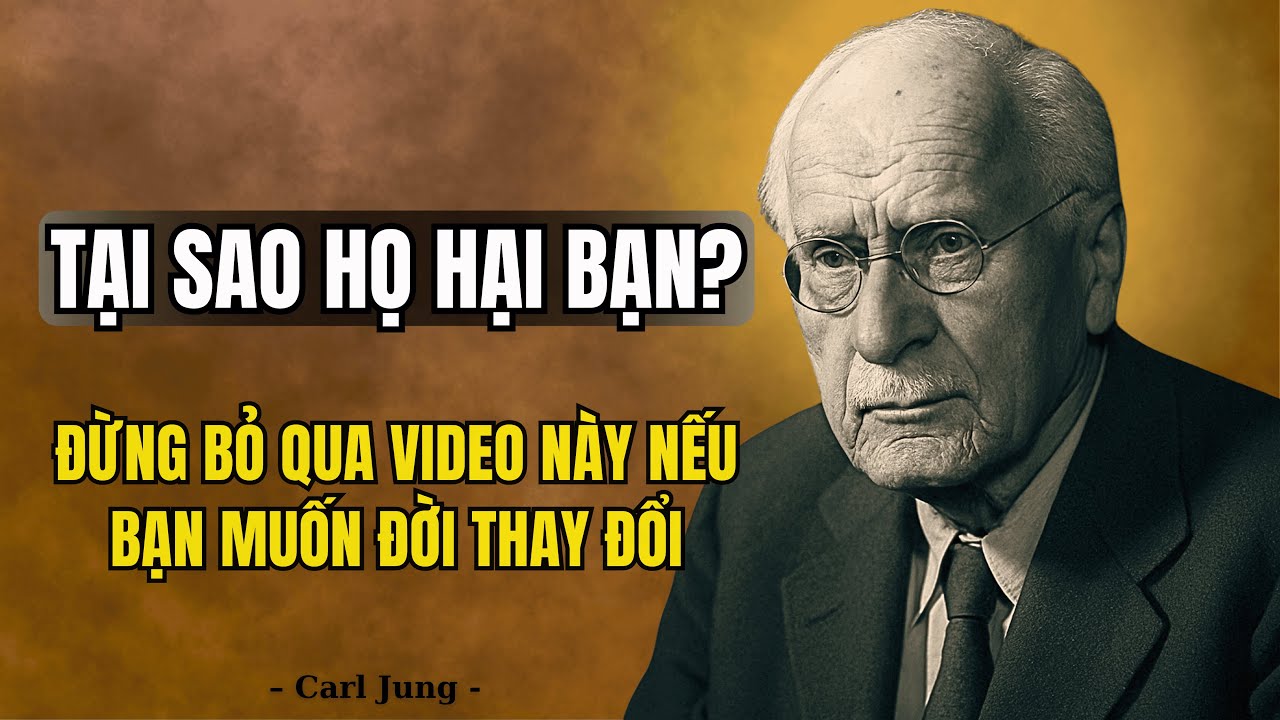 Chỉ cần làm 1 điều này, họ sẽ NGỪNG coi thường bạn VĨNH VIỄN - Carl Jung