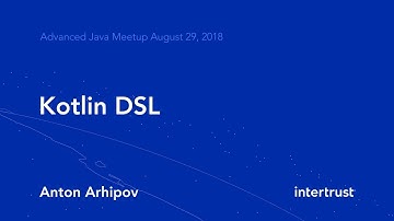 Kotlin DSL - Anton Arhipov