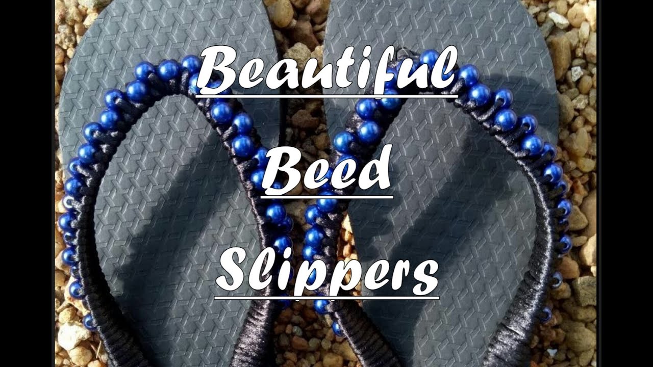  How to made beautiful bead slippers_with minimum cost at home.