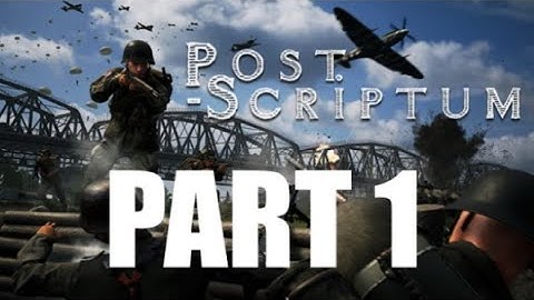 Post Scriptum - Part 1
