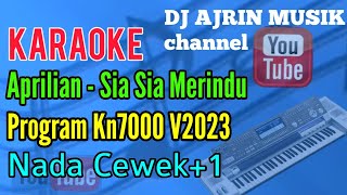 Aprilian - Sia Sia Merindu [Karaoke] Kn7000 - Nada Wanita  1