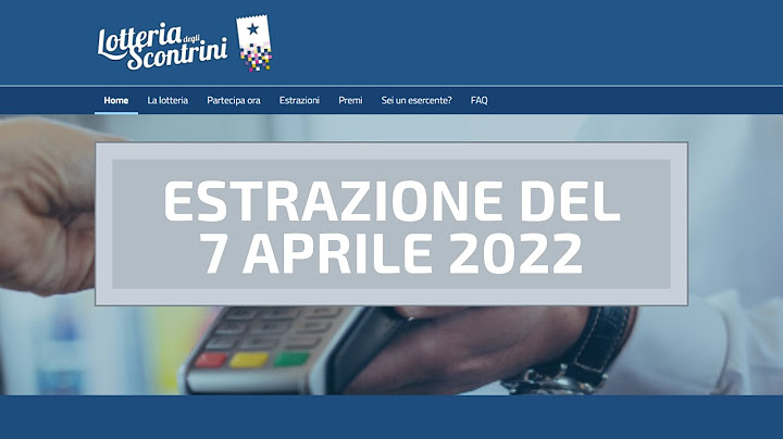 Lotteria degli scontrini, estrazione del 7 aprile 2022: i biglietti vincenti