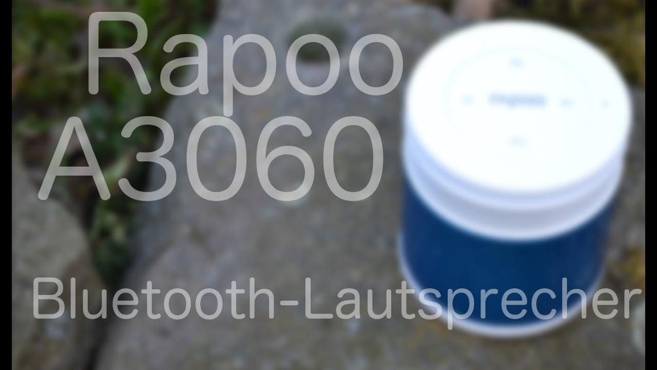 Rapoo A3060 - Bluetooth-Lautsprecher - Review