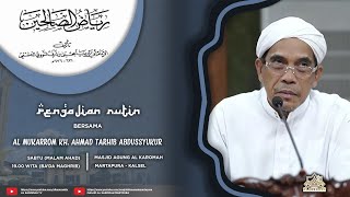 AL KAROMAH TV - LIVE PENGAJIAN KH. AHMAD TARHIB ABDUSSYUKUR | 05 JULI 2025