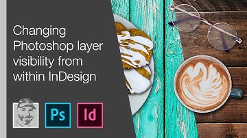 Changing Photoshop layer visibility from within InDesign
