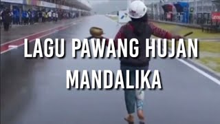 Lagu pawang hujan viral sirkuit Motor GP Mandalika - Welcome to indonesia