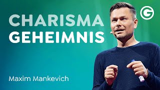 Charisma Code: Was Charismatiker ANDERS machen // Maxim Mankevich