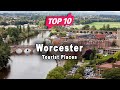 Top 10 des endroits  visiter  worcester worcestershire  angleterre  anglais