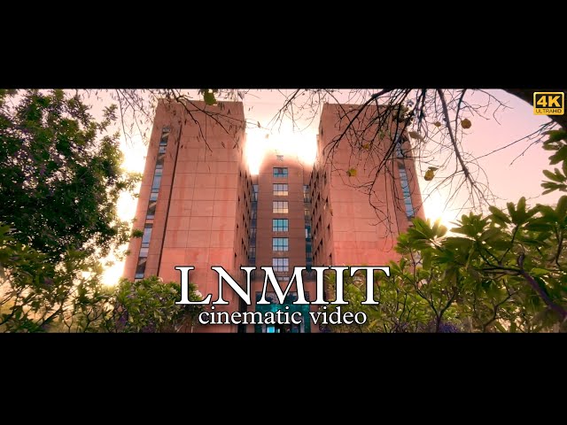 LNMIIT JAIPUR || CINEMATIC CAMPUS TOUR || BY AGAM SWARUP || 1080p60 HD