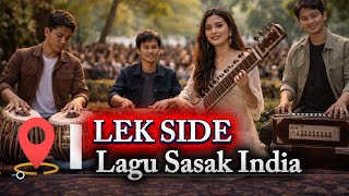 LEK SIDE Lagu Sasak Cover Musik India/Bollywood