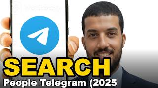 How To Search People On Telegram (2025 Updated Guide)