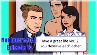Not Interested  Episode 13 episode Choose Your Story