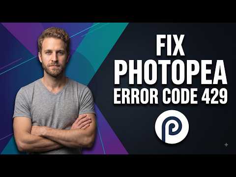 Photopea Error Code 429: How To Fix It (Easy Troubleshooting Guide)