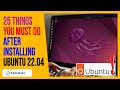 🔥 25 Things You MUST DO After Installing Ubuntu 22.04 LTS (Right Now!)