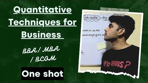 Quantitative Techniques for Business Complete Lectures in One video | BBA B.Com | One Shot Video