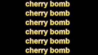 The Runaways - Cherry Bomb Lyrics chords